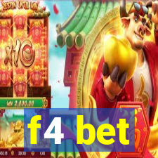 f4 bet